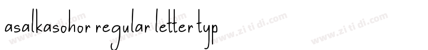 asalkasohor regular letter typen字体转换